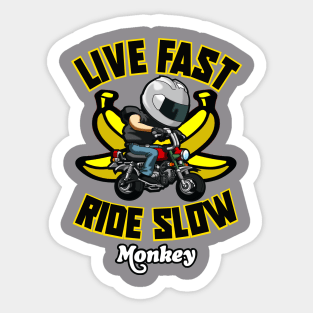 honda Monkey LIVE FAST RIDE SLOW Sticker